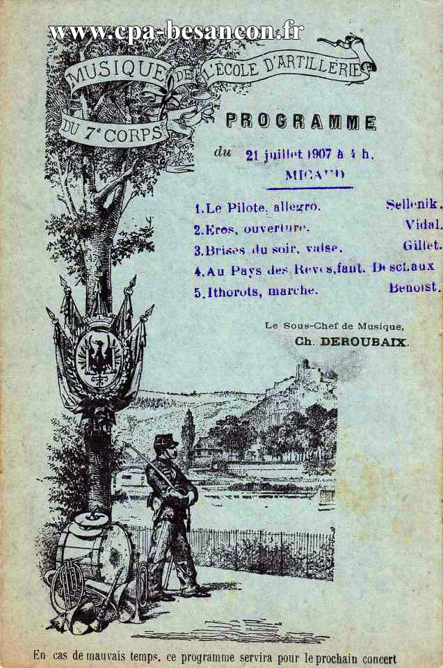 MUSIQUE DE L'ÉCOLE D'ARTILLERIE DU 7e CORPS - Programme du 21 juillet 1907 à 4h. MICAUD